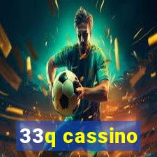 33q cassino